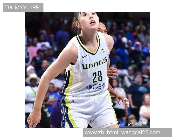 李月汝展望未来期待更多中国球员加盟WNBA提升整体实力